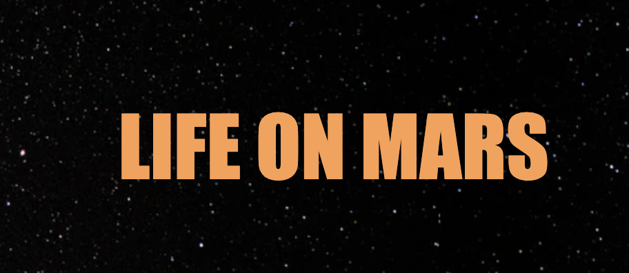 Life on Mars